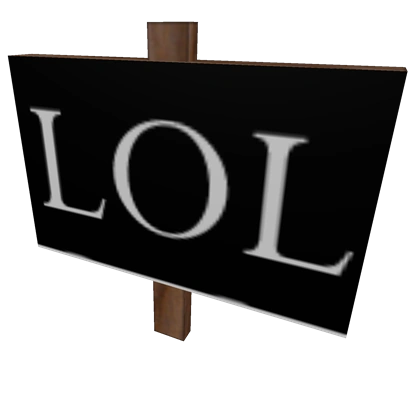 LOL Sign