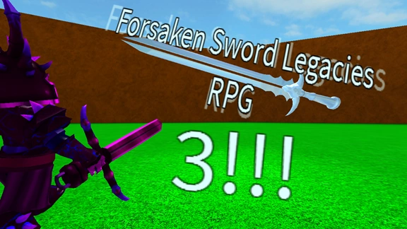 The Forsaken Sword Legacies