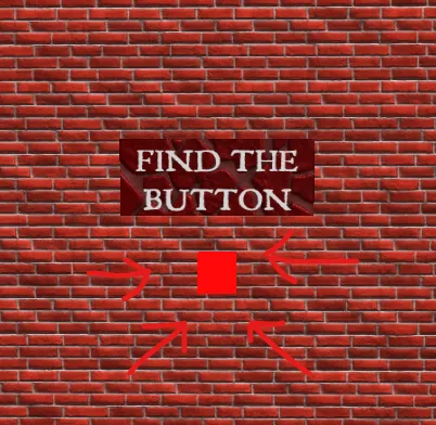Find The Button! (UPDATE 3)